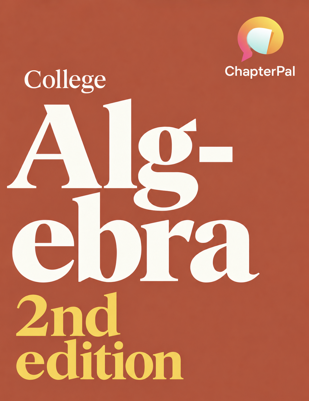 College Algebra (2nd edition)