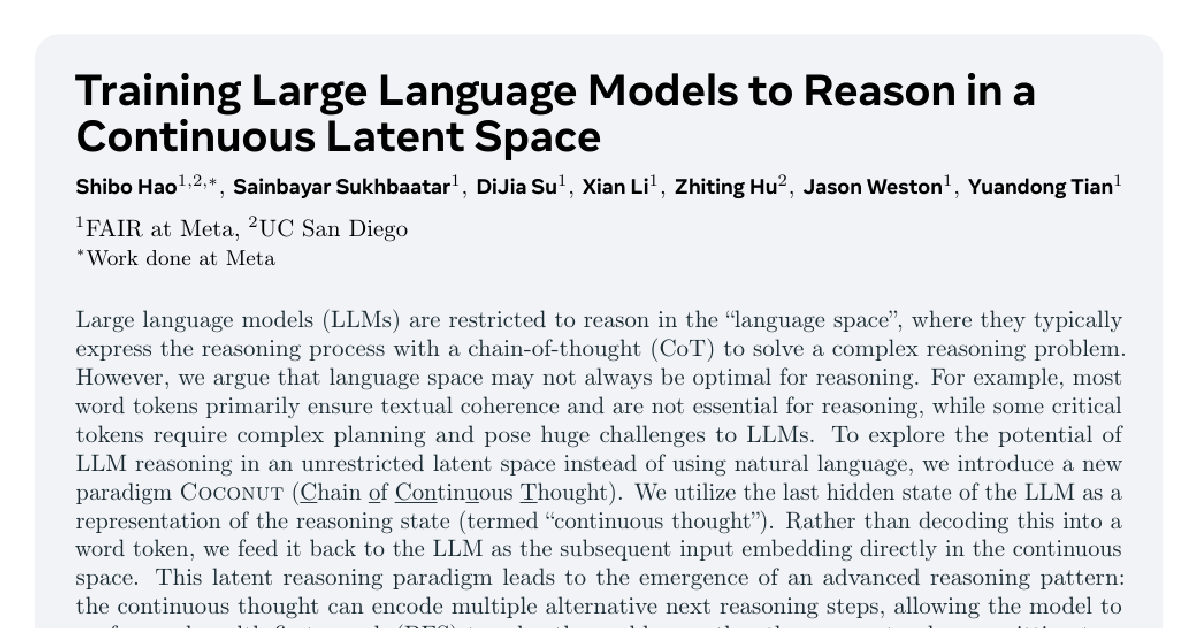 Training Large Language Models to Reason in a Continuous Latent Space cover