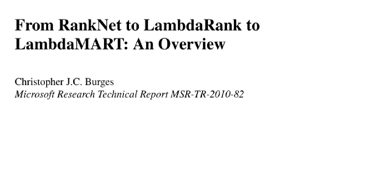 From RankNet to LambdaRank to LambdaMART: An Overview cover