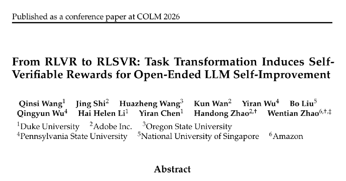 From RLVR to RLSVR: Task Transformation Induces Self-Verifiable Rewards for Open-Ended LLM Self-Improvement cover
