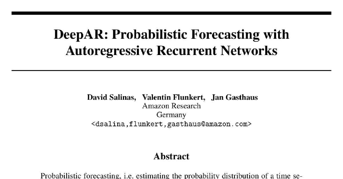 DeepAR: Probabilistic Forecasting with Autoregressive Recurrent Networks cover