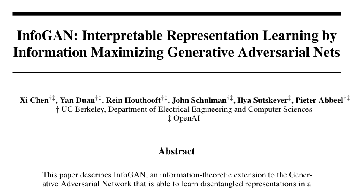 InfoGAN: Interpretable Representation Learning by Information Maximizing Generative Adversarial Nets cover