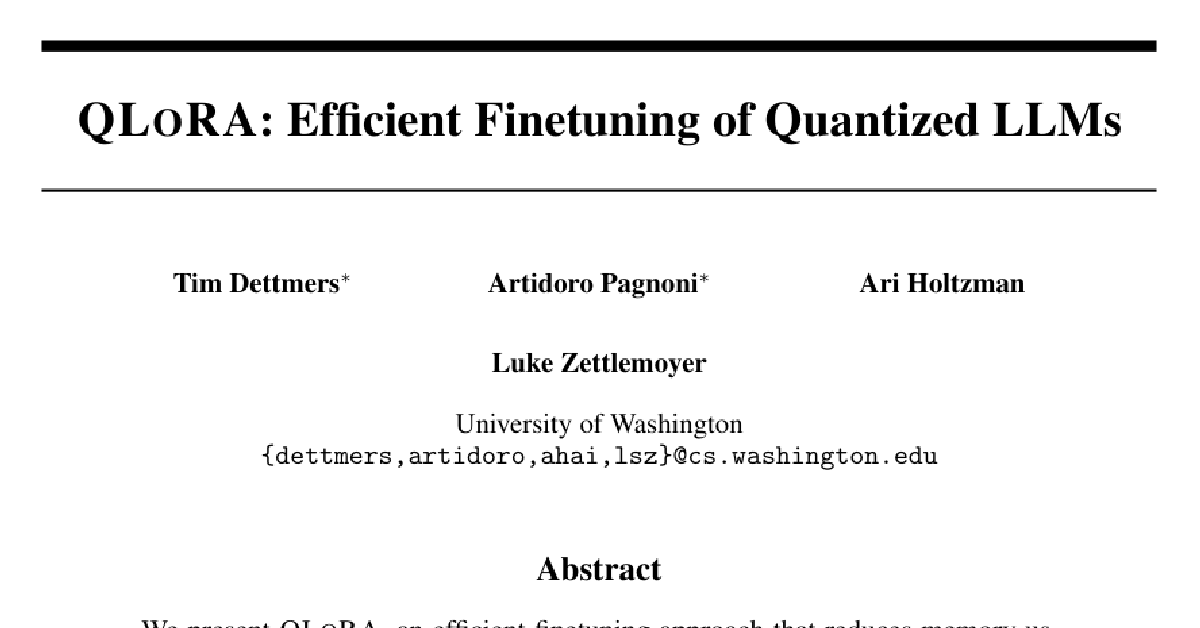 QLoRA: Efficient Finetuning of Quantized LLMs cover
