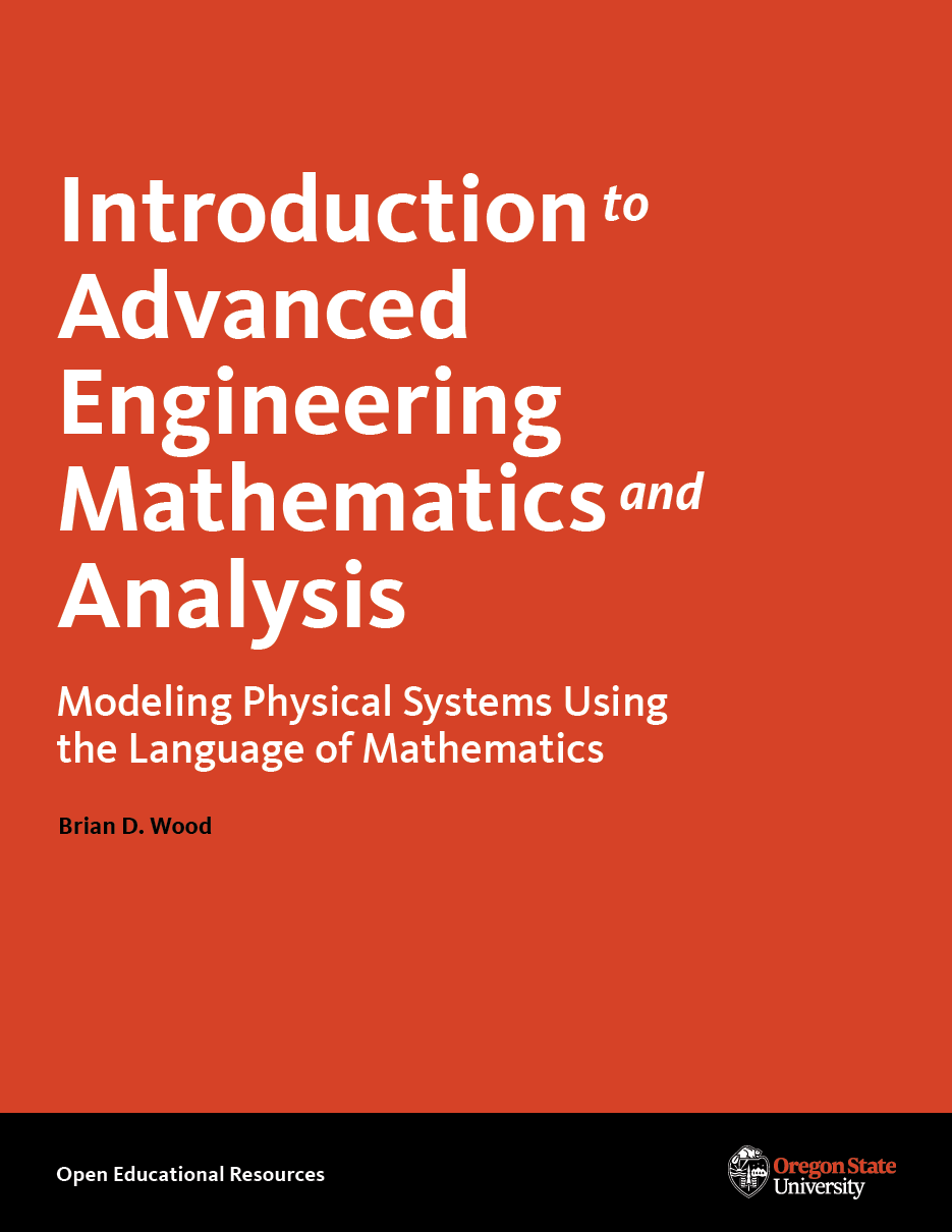 Introduction to Advanced Engineering Mathematics and Analysis