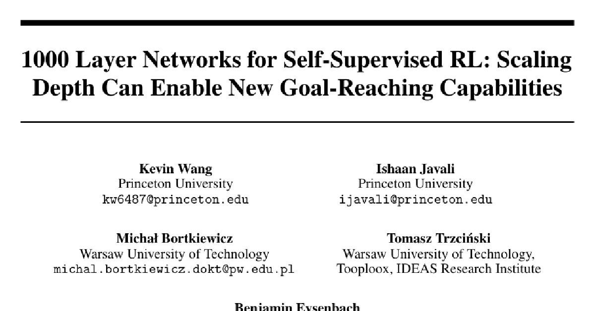 1000 Layer Networks for Self-Supervised RL: Scaling Depth Can Enable ...
