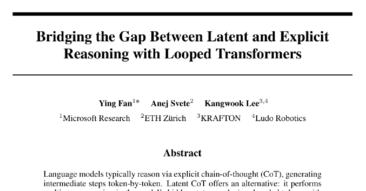 Bridging the Gap Between Latent and Explicit Reasoning with Looped Transformers cover
