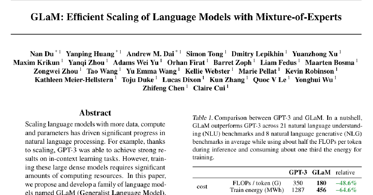 GLaM: Efficient Scaling of Language Models with Mixture-of-Experts ...