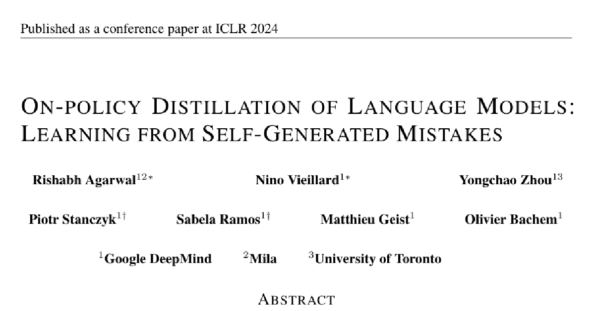 On-Policy Distillation of Language Models: Learning from Self-Generated Mistakes cover
