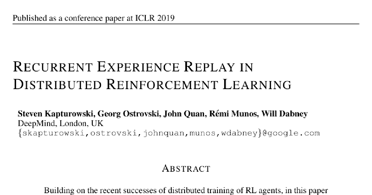 Recurrent Experience Replay in Distributed Reinforcement Learning cover