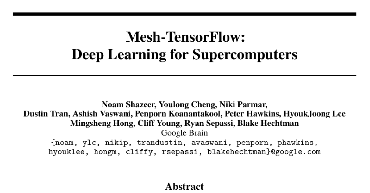 Mesh-TensorFlow: Deep Learning for Supercomputers cover