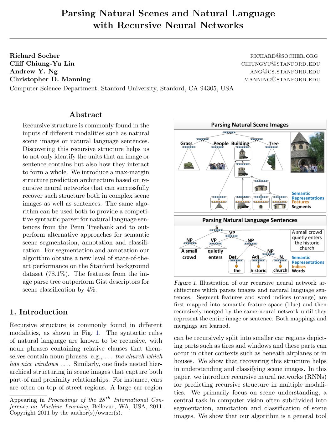Parsing Natural Scenes and Natural Language with Recursive Neural Networks