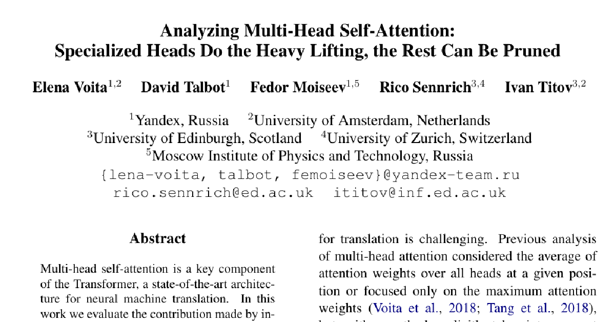 Analyzing Multi-Head Self-Attention: Specialized Heads Do the Heavy Lifting, the Rest Can Be Pruned cover