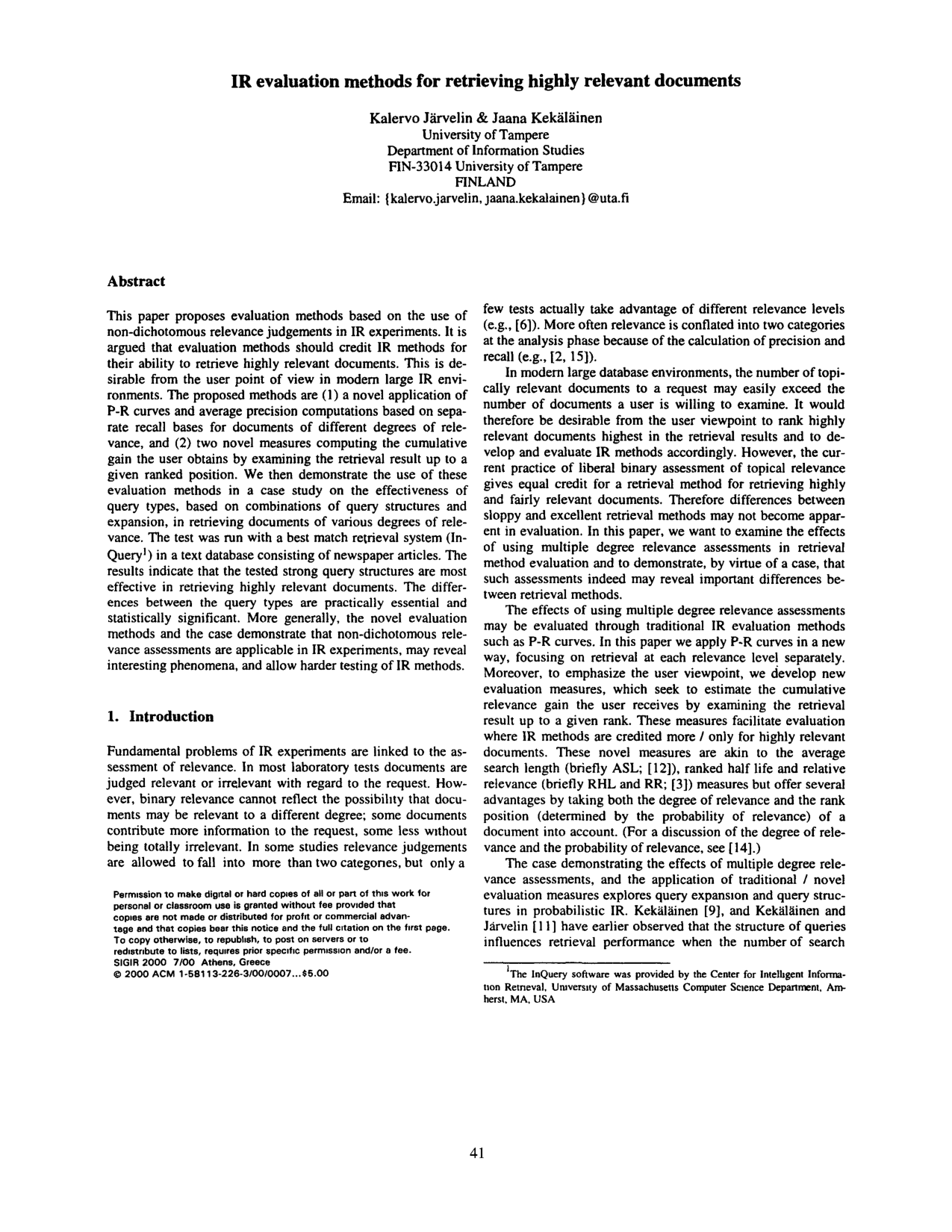 IR evaluation methods for retrieving highly relevant documents