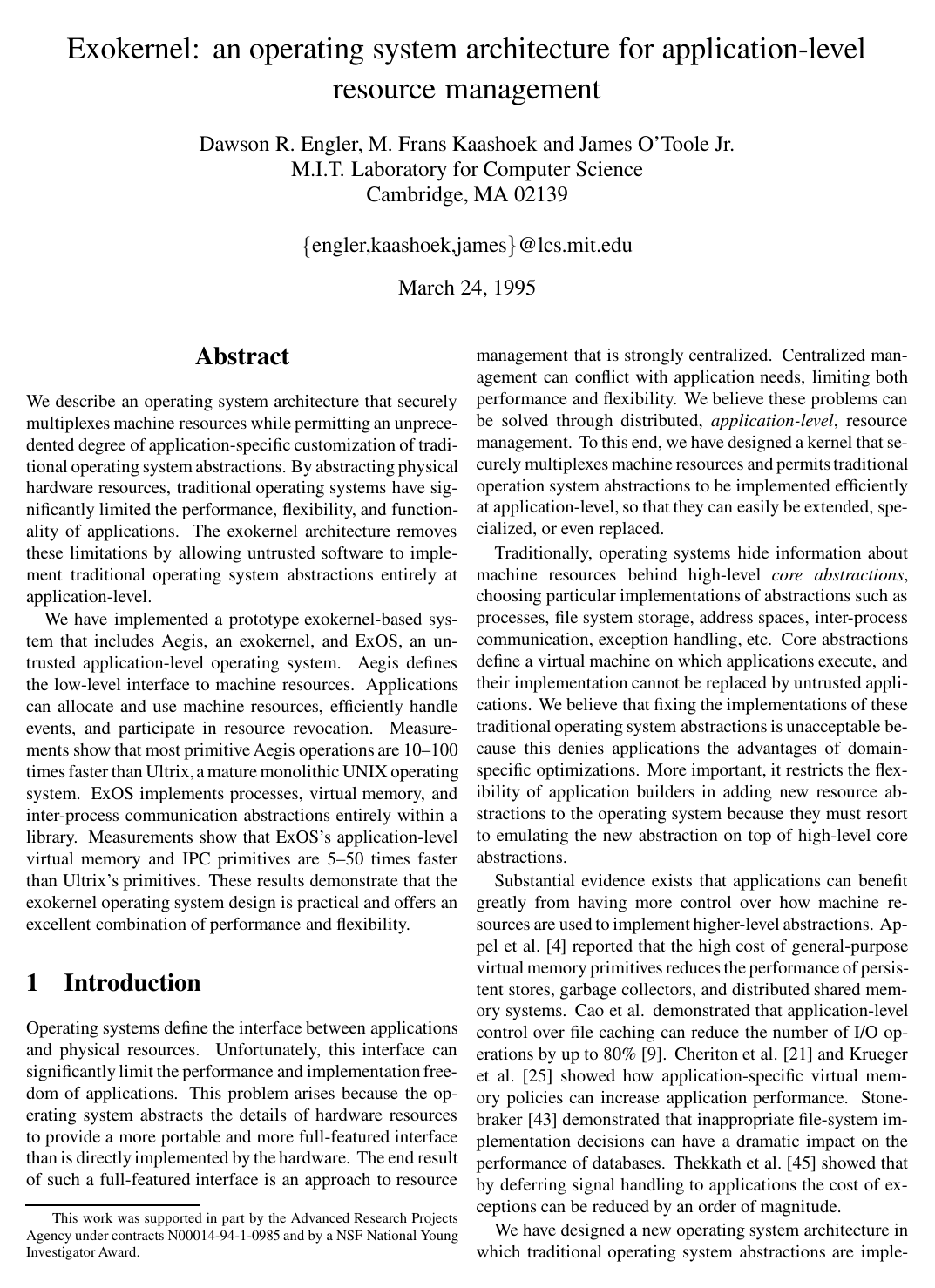 Exokernel: an operating system architecture for application-level resource management