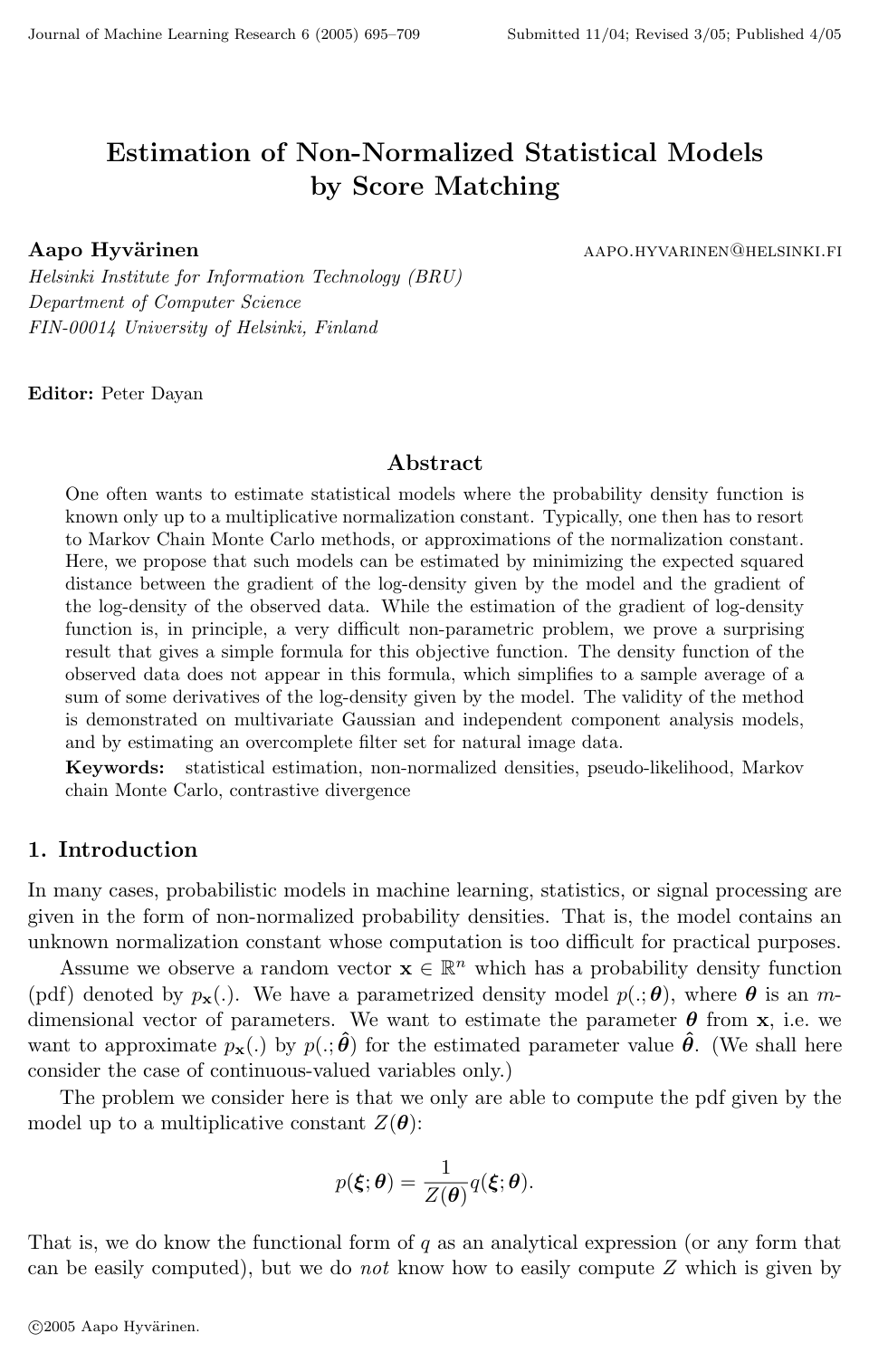 Estimation of Non-Normalized Statistical Models by Score Matching