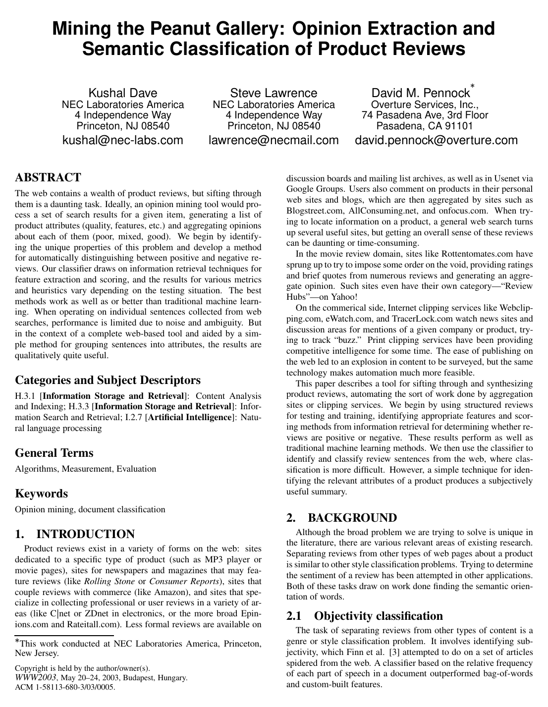 Cover for Mining the peanut gallery: opinion extraction and semantic classification of product reviews