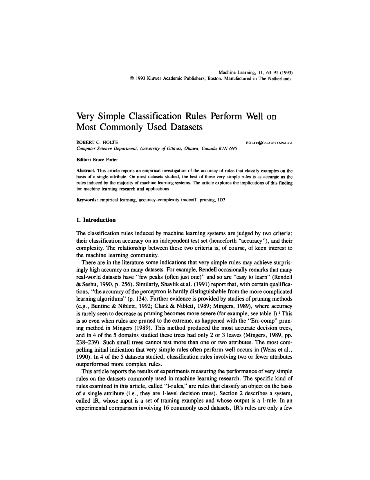 Very Simple Classification Rules Perform Well on Most Commonly Used Datasets