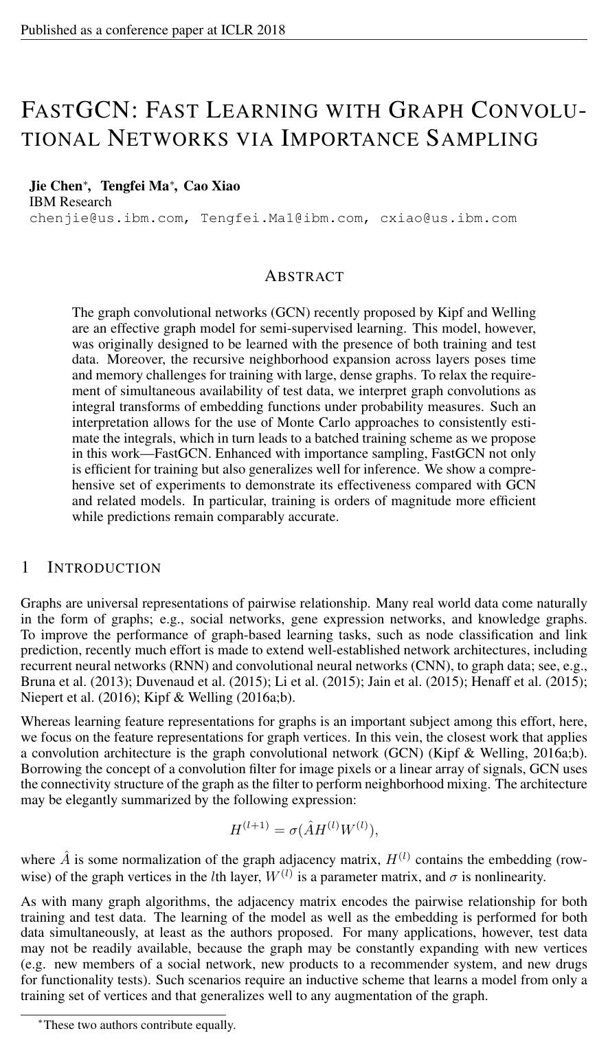 FastGCN: Fast Learning with Graph Convolutional Networks via Importance Sampling
