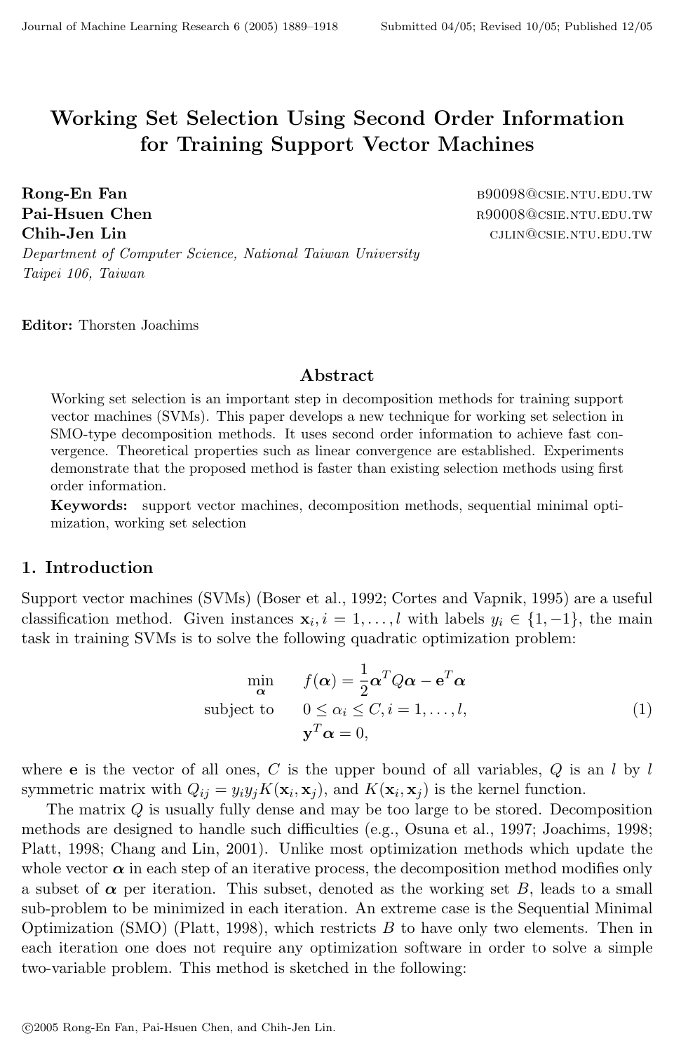 Working Set Selection Using Second Order Information for Training Support Vector Machines