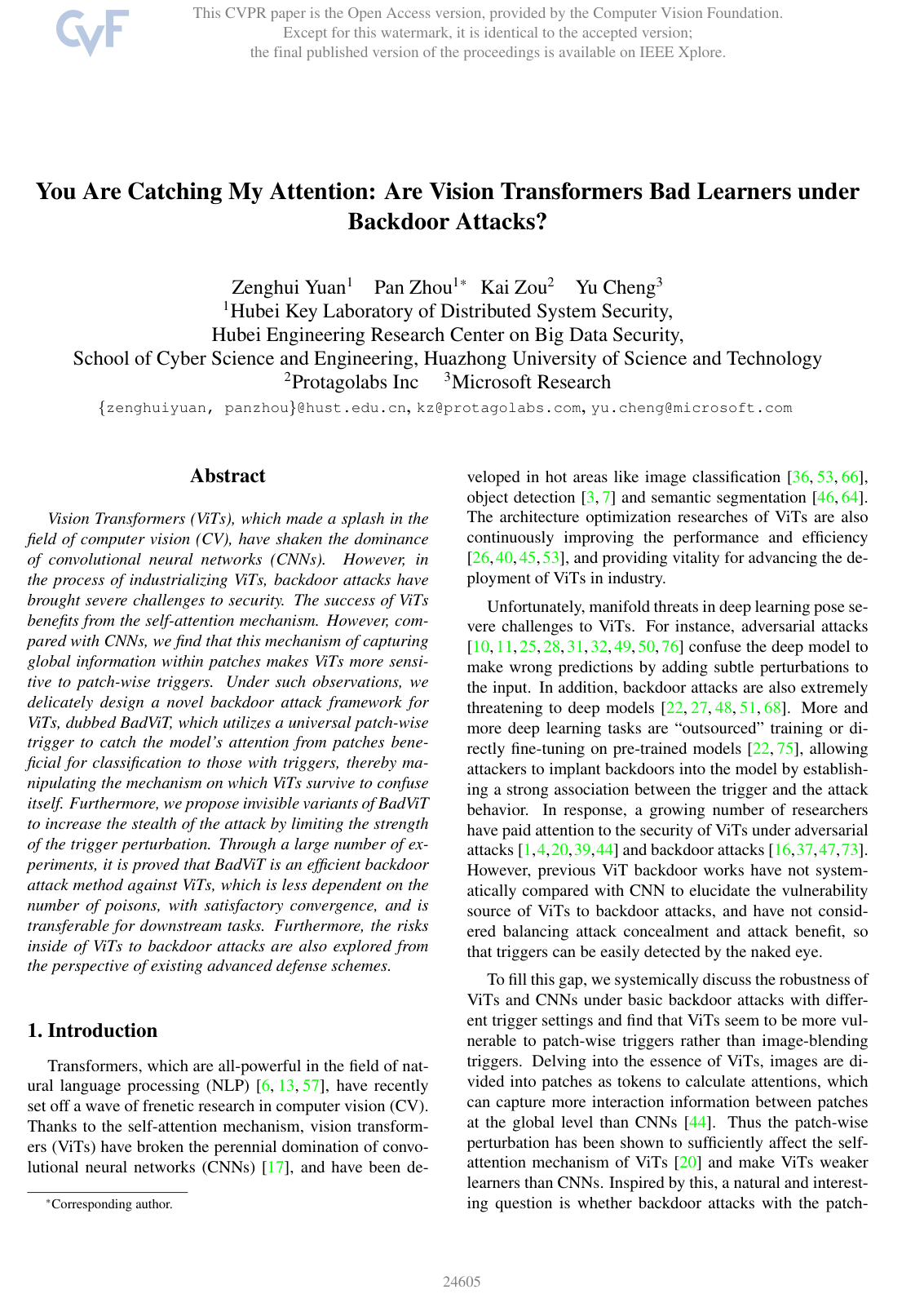 You Are Catching My Attention: Are Vision Transformers Bad Learners under Backdoor Attacks?