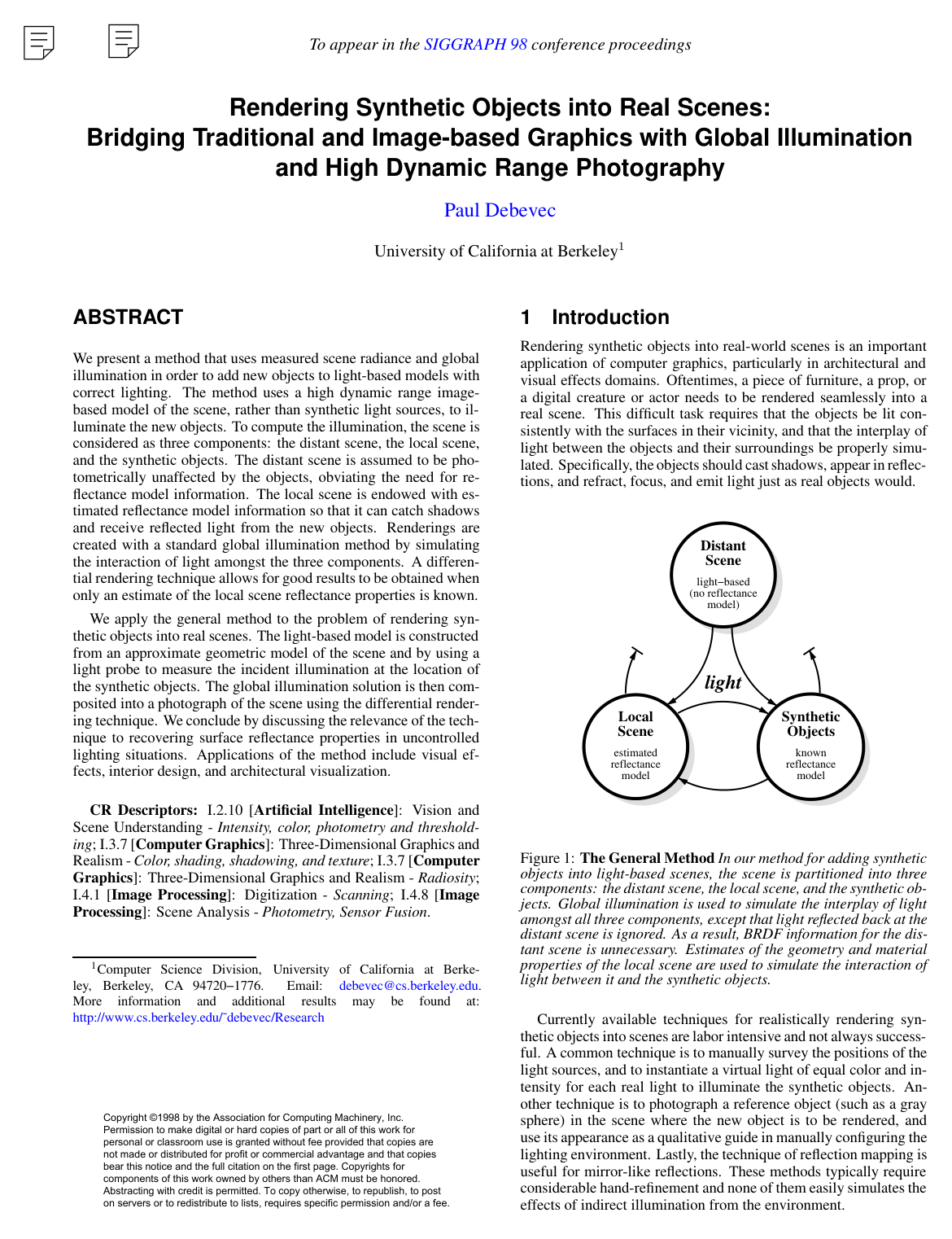 Cover for Rendering synthetic objects into real scenes: bridging traditional and image-based graphics with global illumination and high dynamic range photography