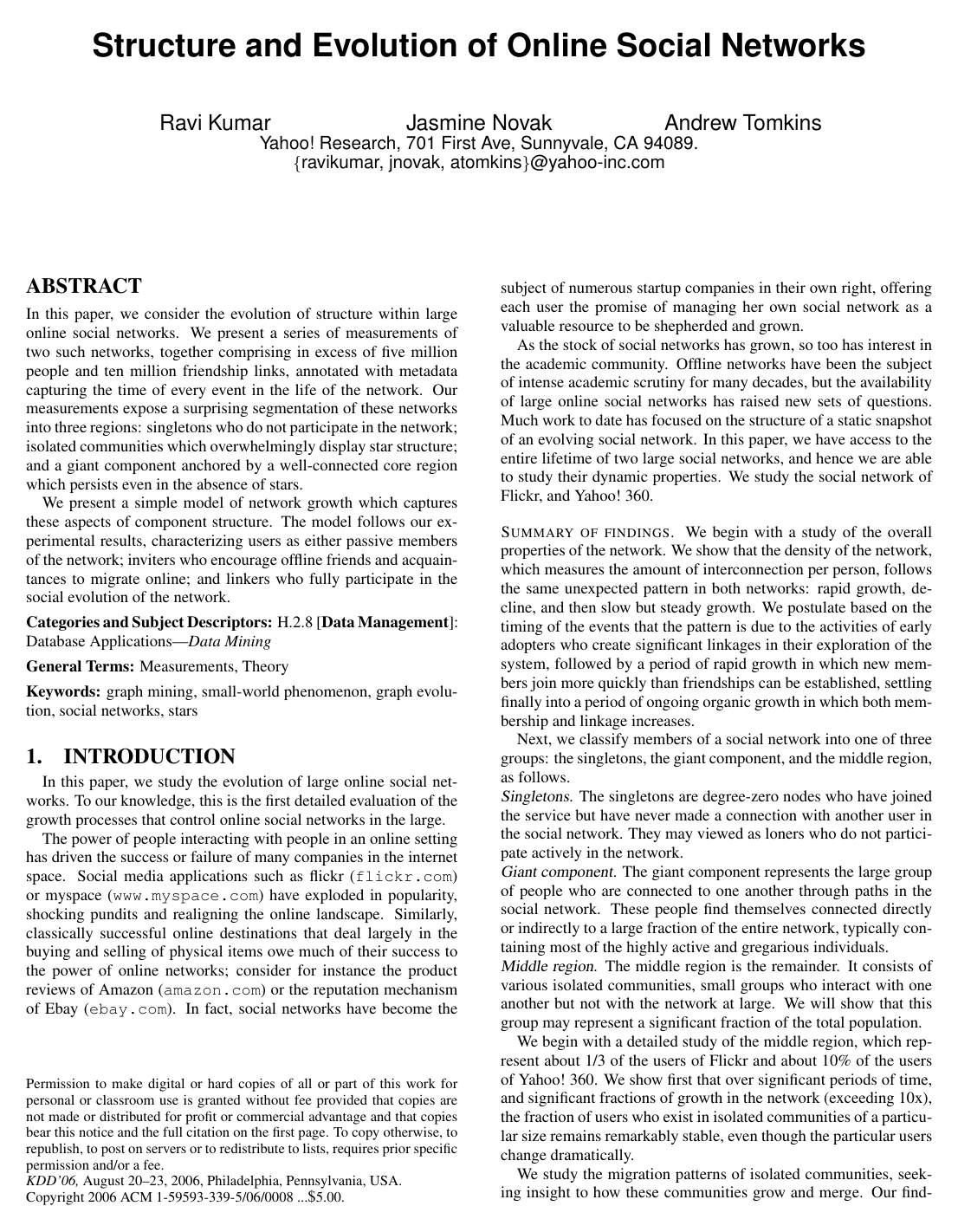 Structure and evolution of online social networks