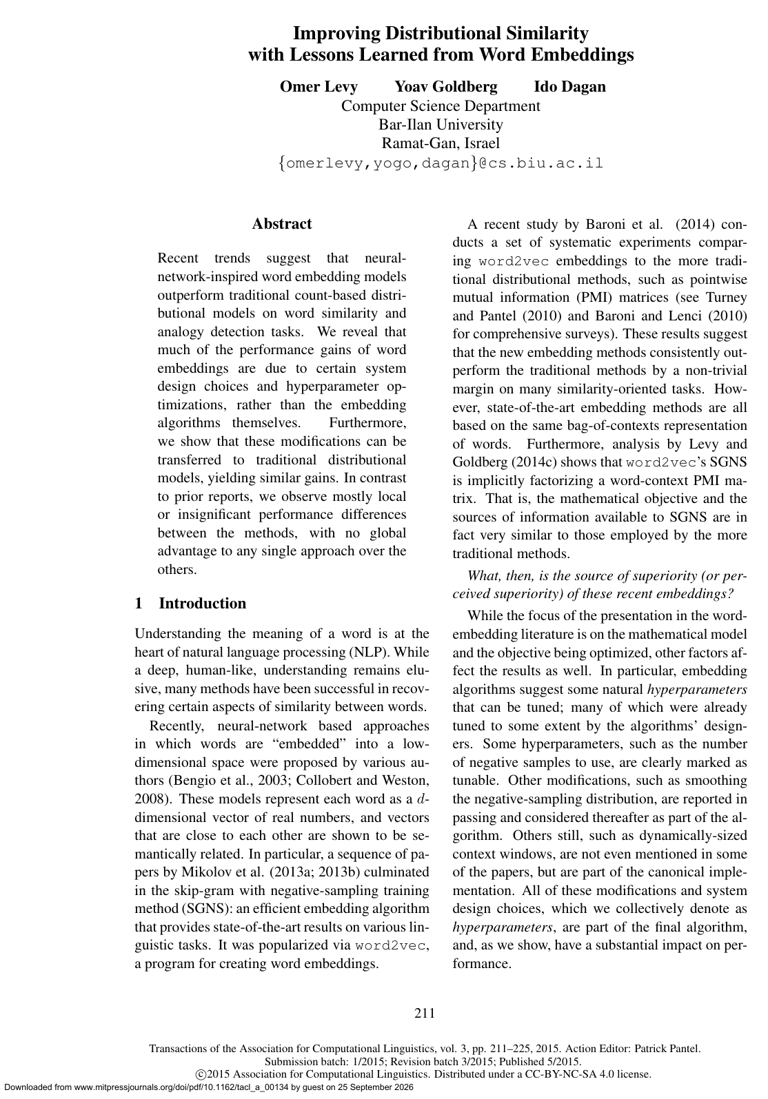 Improving Distributional Similarity with Lessons Learned from Word Embeddings