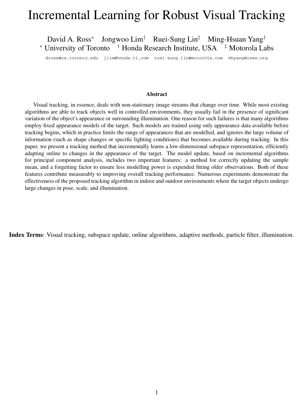 Incremental Learning for Robust Visual Tracking