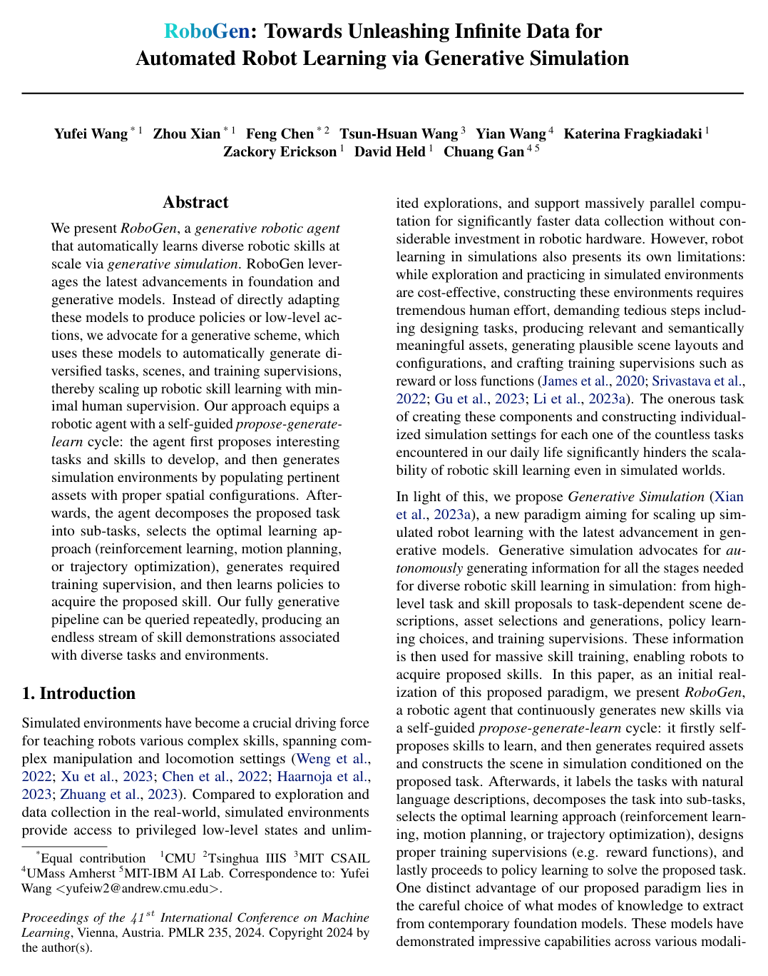 RoboGen: Towards Unleashing Infinite Data for Automated Robot Learning via Generative Simulation