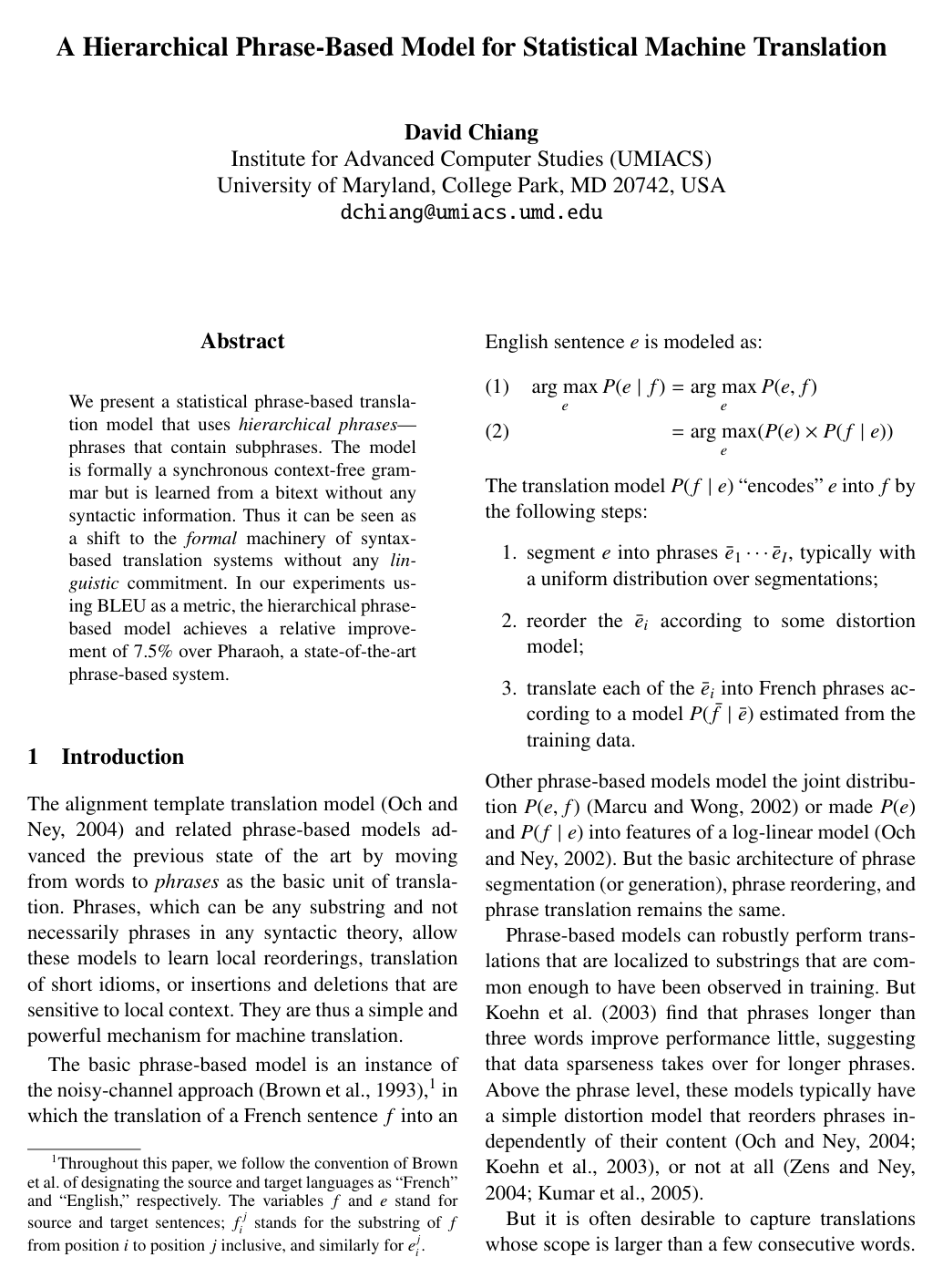 A Hierarchical Phrase-Based Model for Statistical Machine Translation
