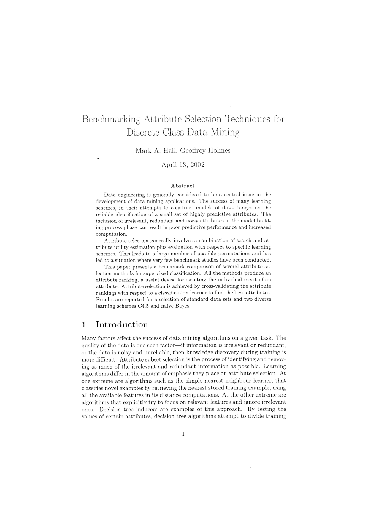 Benchmarking Attribute Selection Techniques for Discrete Class Data Mining