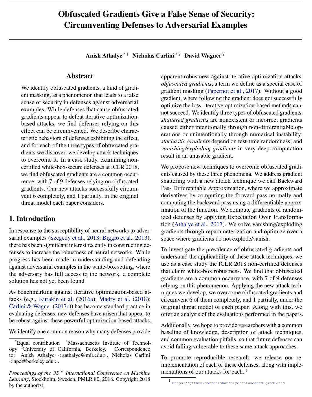Obfuscated Gradients Give a False Sense of Security: Circumventing Defenses to Adversarial Examples
