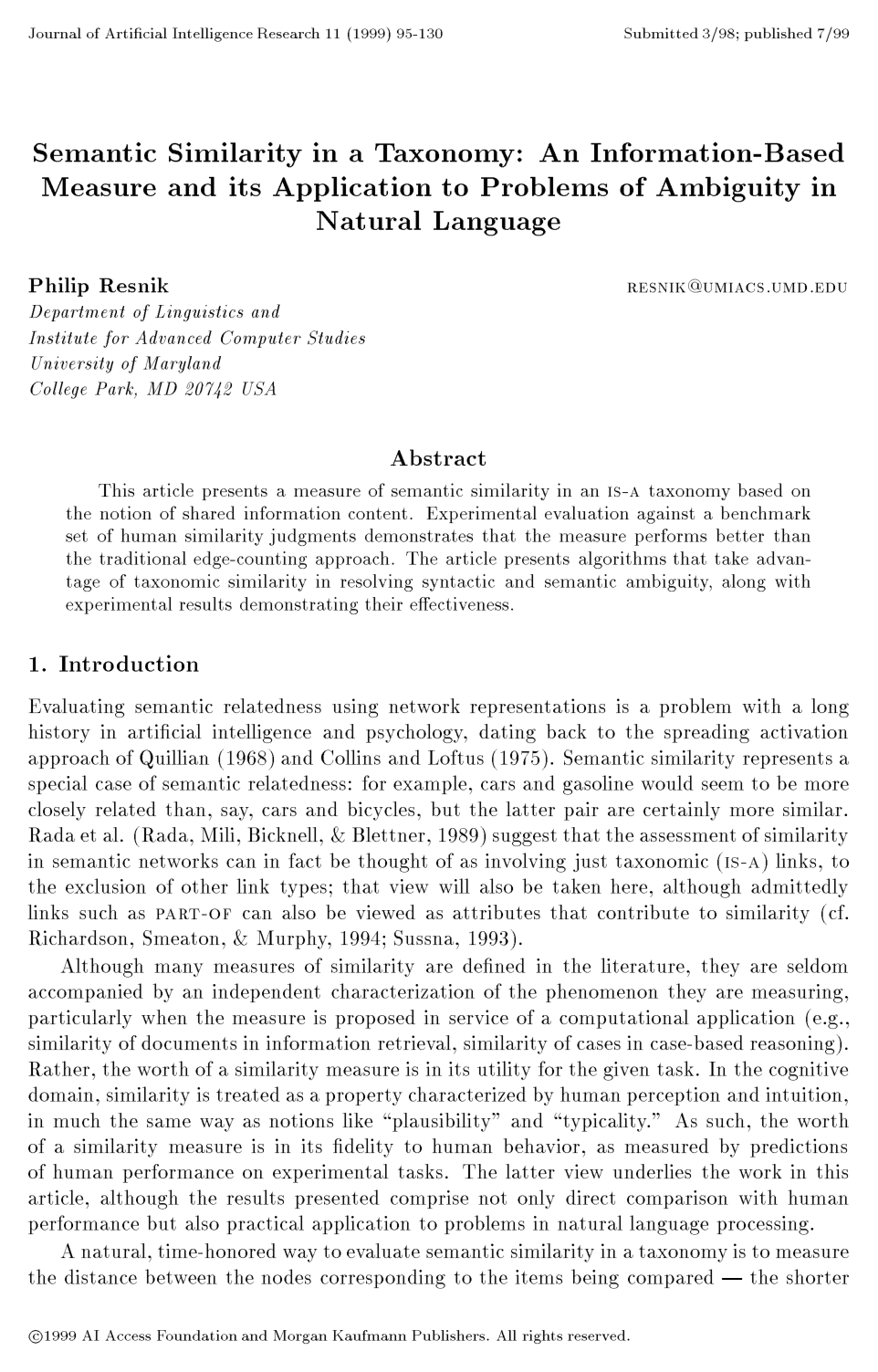 Semantic Similarity in a Taxonomy: An Information-Based Measure and its Application to Problems of Ambiguity in Natural Language