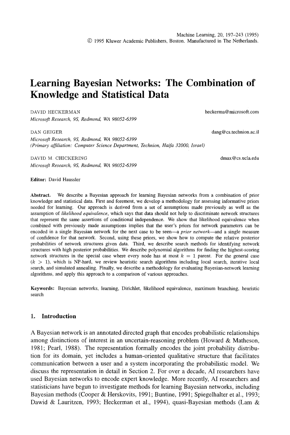Learning Bayesian networks: The combination of knowledge and statistical data