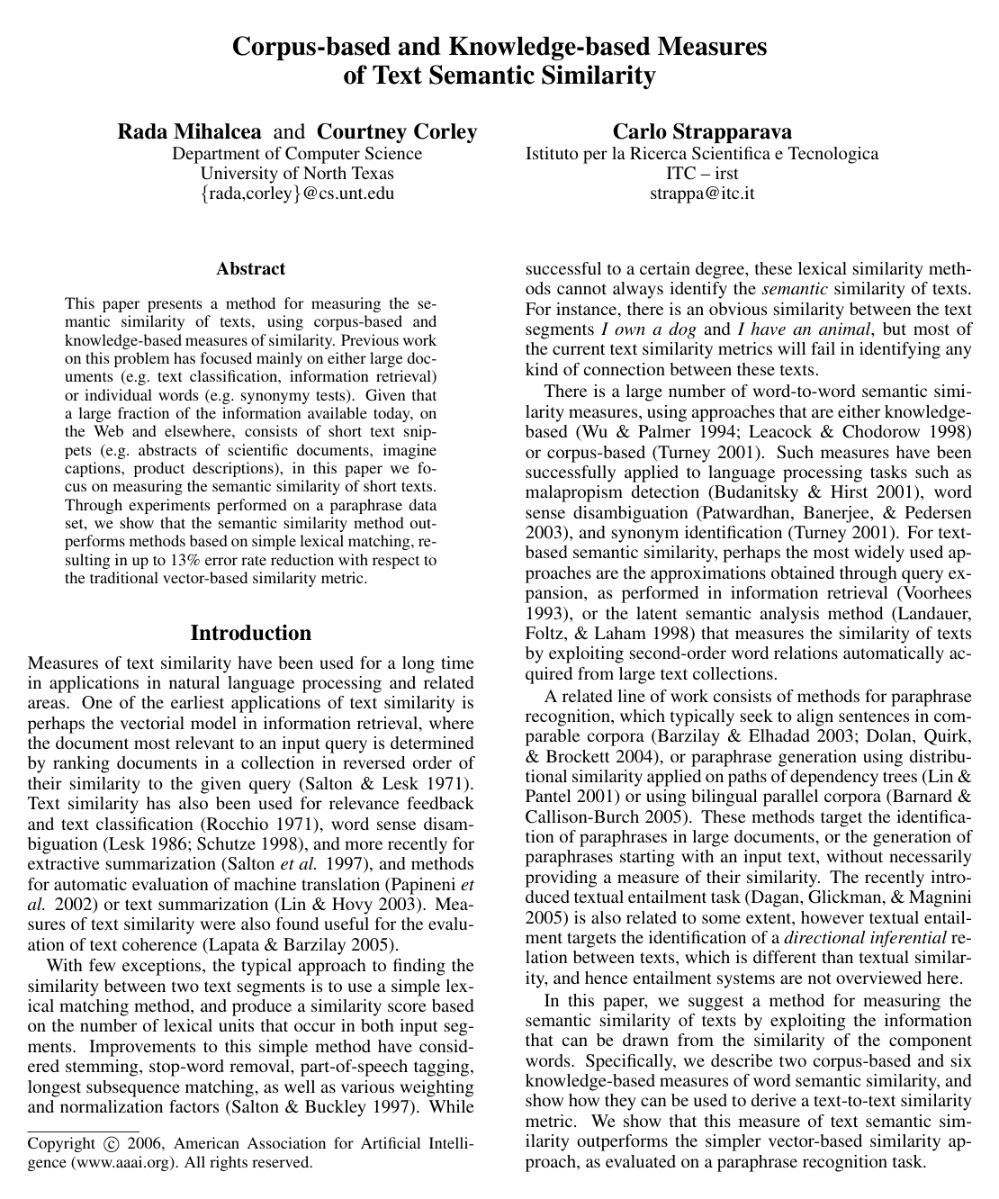 Corpus-based and Knowledge-based Measures of Text Semantic Similarity