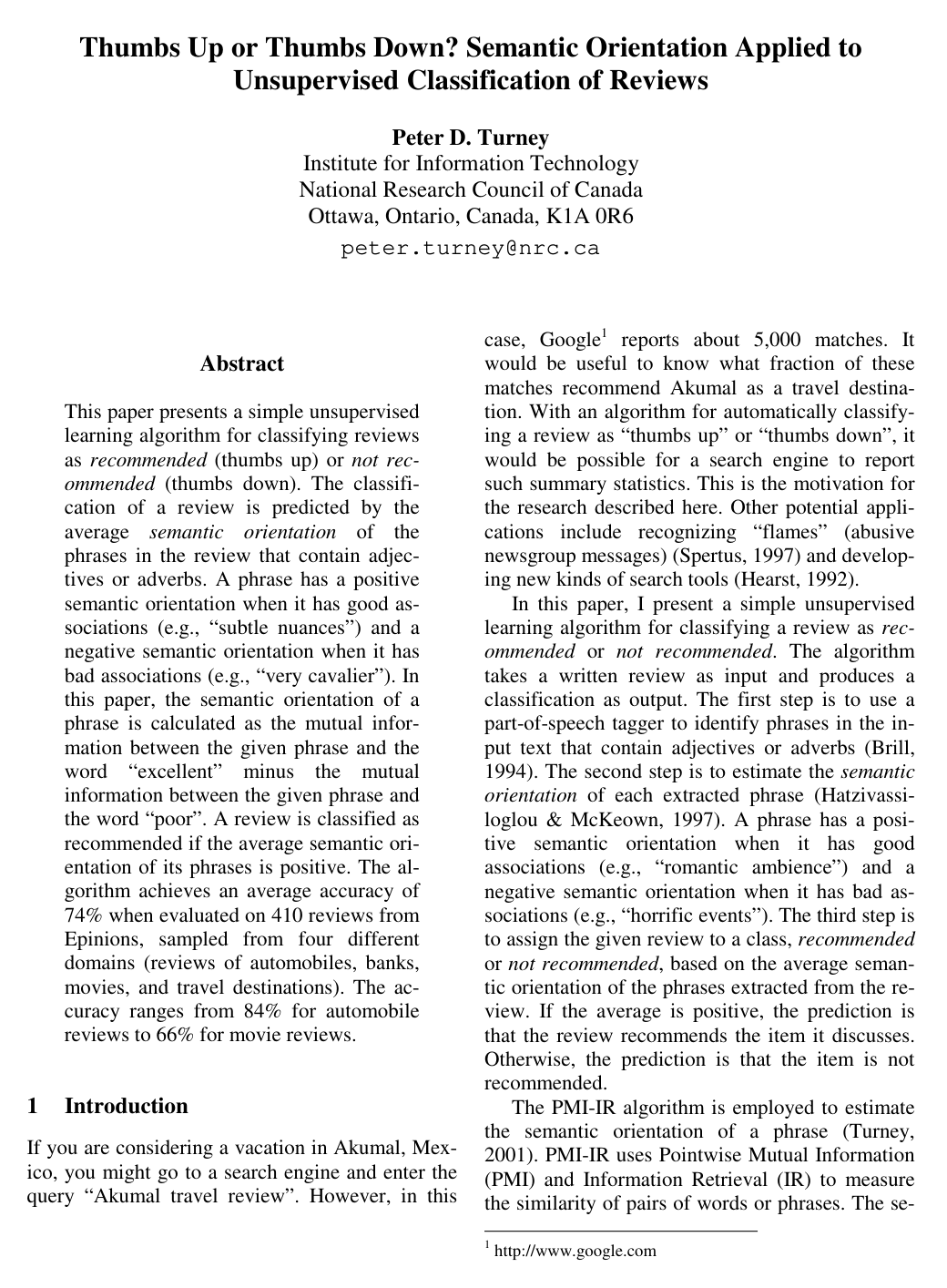 Thumbs Up or Thumbs Down? Semantic Orientation Applied to Unsupervised Classification of Reviews