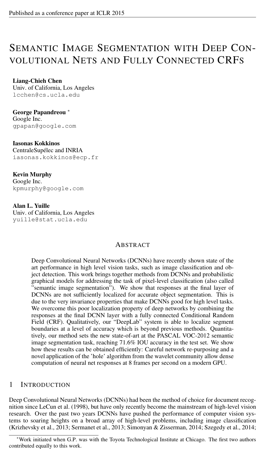 Semantic Image Segmentation with Deep Convolutional Nets and Fully Connected CRFs