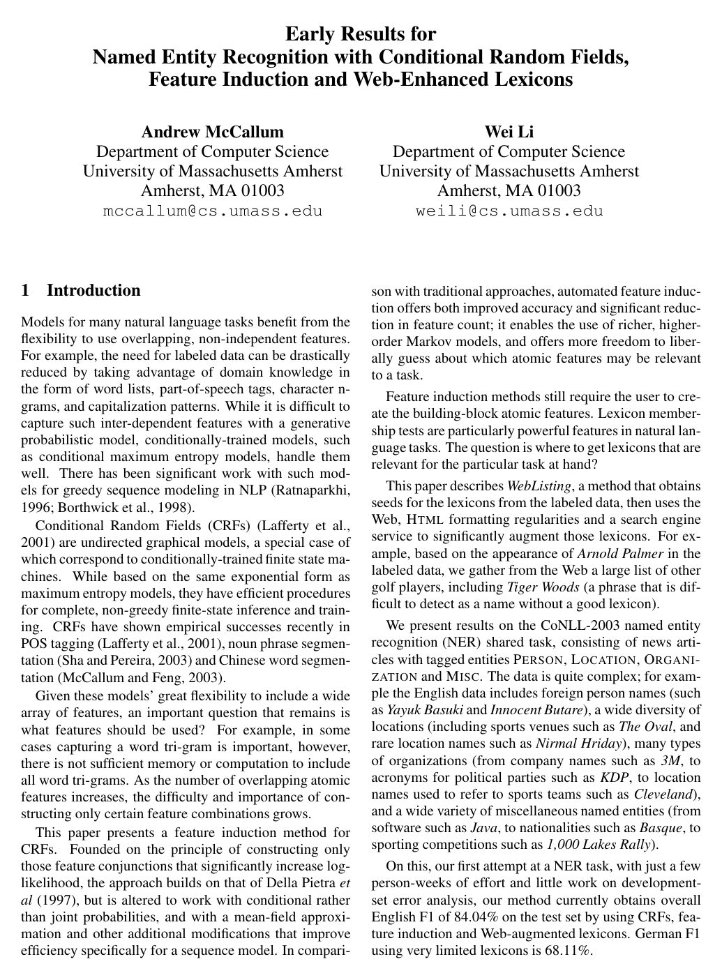 Cover for Early results for Named Entity Recognition with Conditional Random Fields, Feature Induction and Web-Enhanced Lexicons