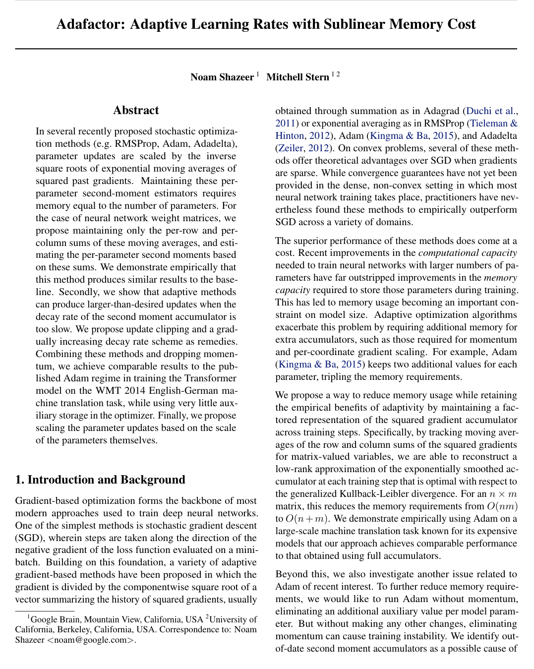 Adafactor: Adaptive Learning Rates with Sublinear Memory Cost