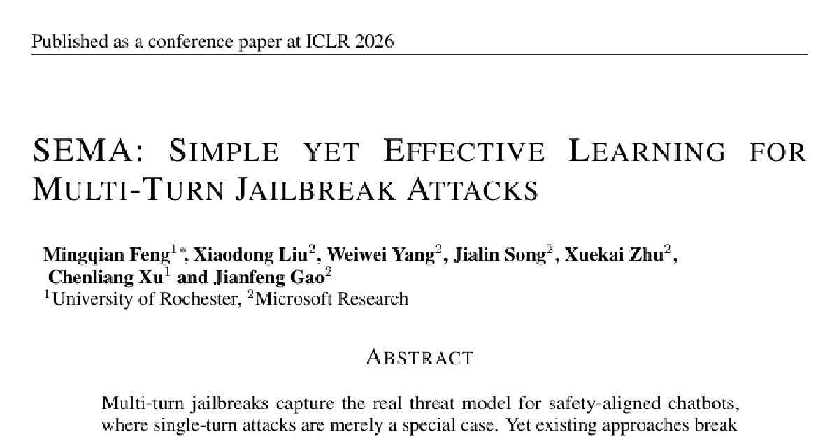 SEMA: Simple yet Effective Learning for Multi-Turn Jailbreak Attacks cover