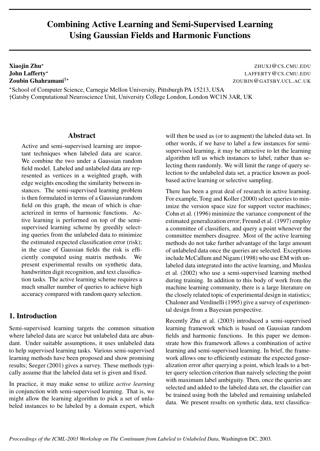 Combining active learning and semi-supervised learning using Gaussian fields and harmonic functions