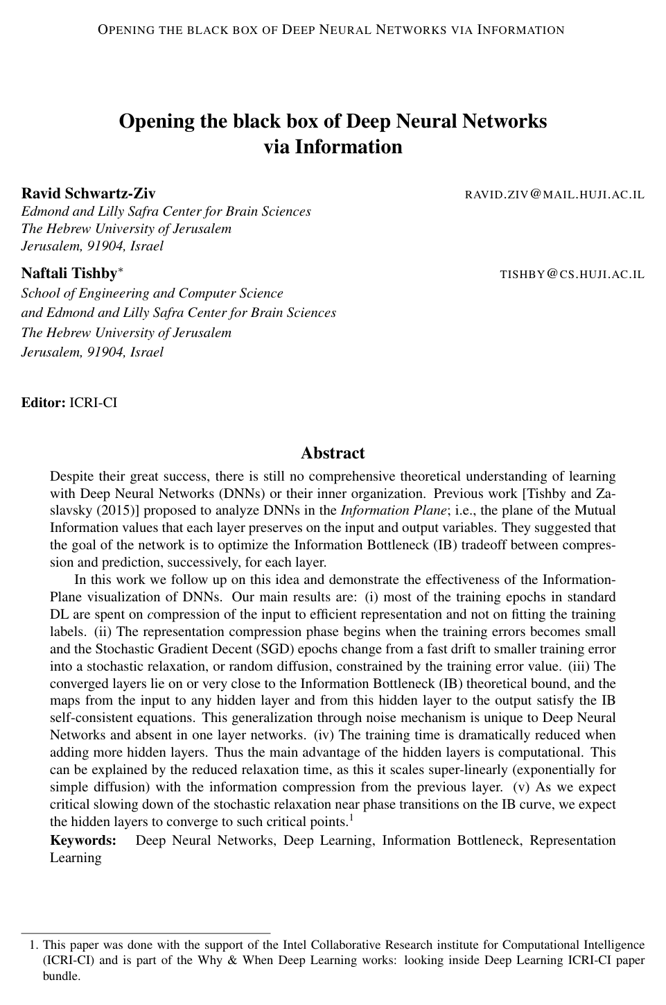 Opening the Black Box of Deep Neural Networks via Information