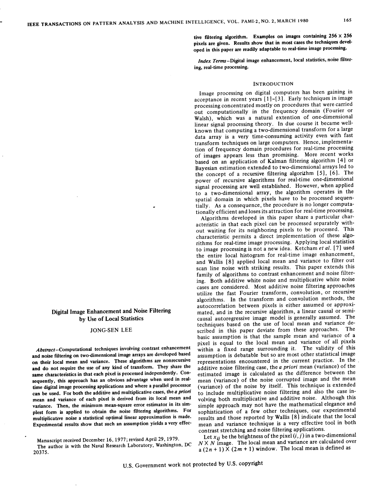Digital Image Enhancement and Noise Filtering by Use of Local Statistics