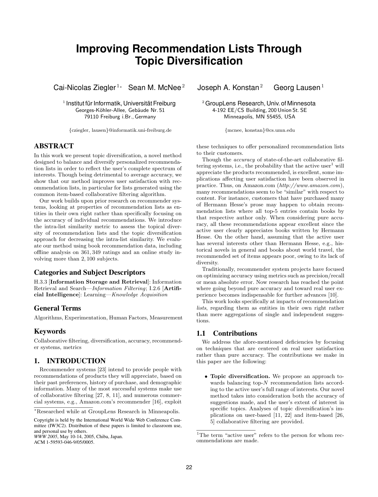 Improving recommendation lists through topic diversification