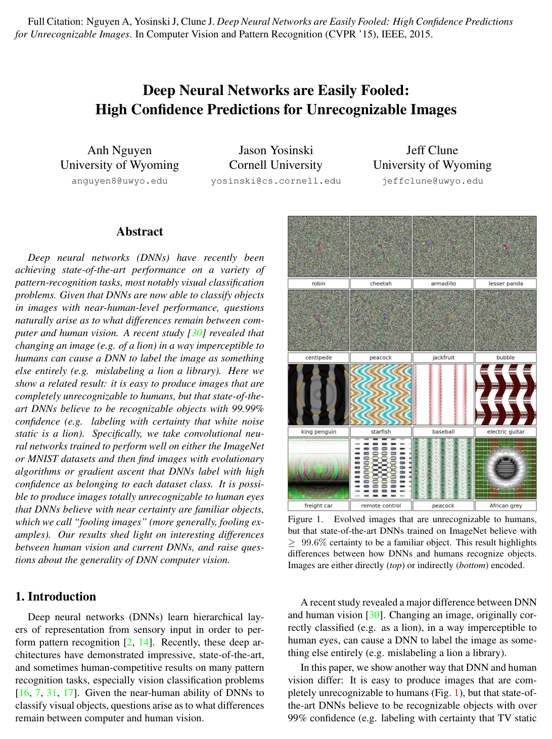 Deep neural networks are easily fooled: High confidence predictions for unrecognizable images