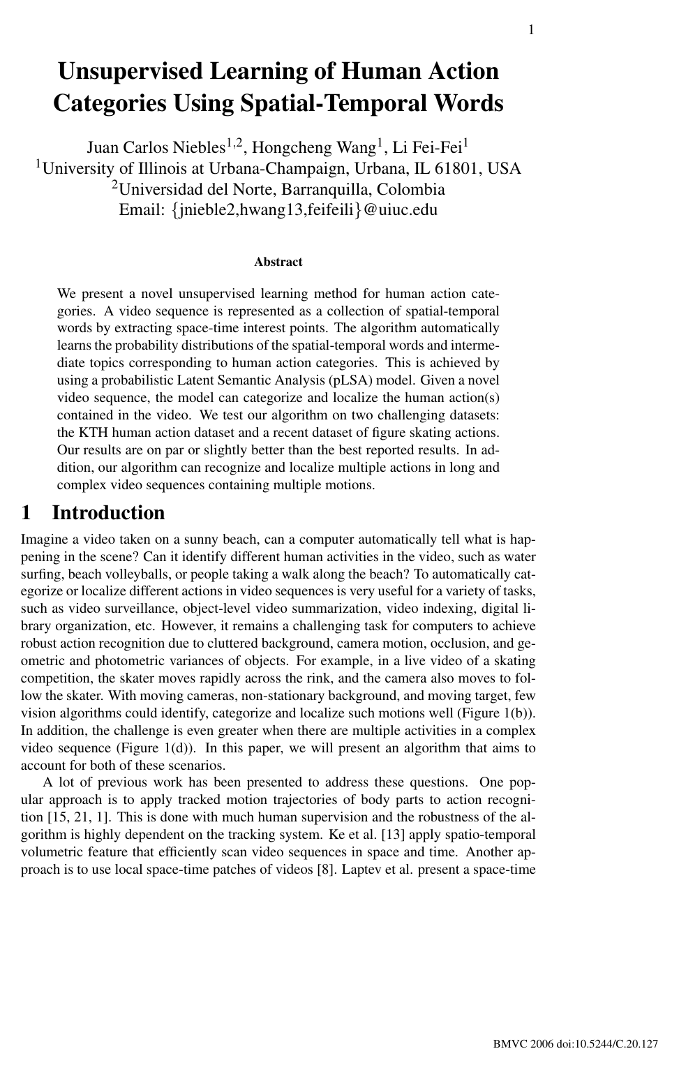 Unsupervised Learning of Human Action Categories Using Spatial-Temporal Words