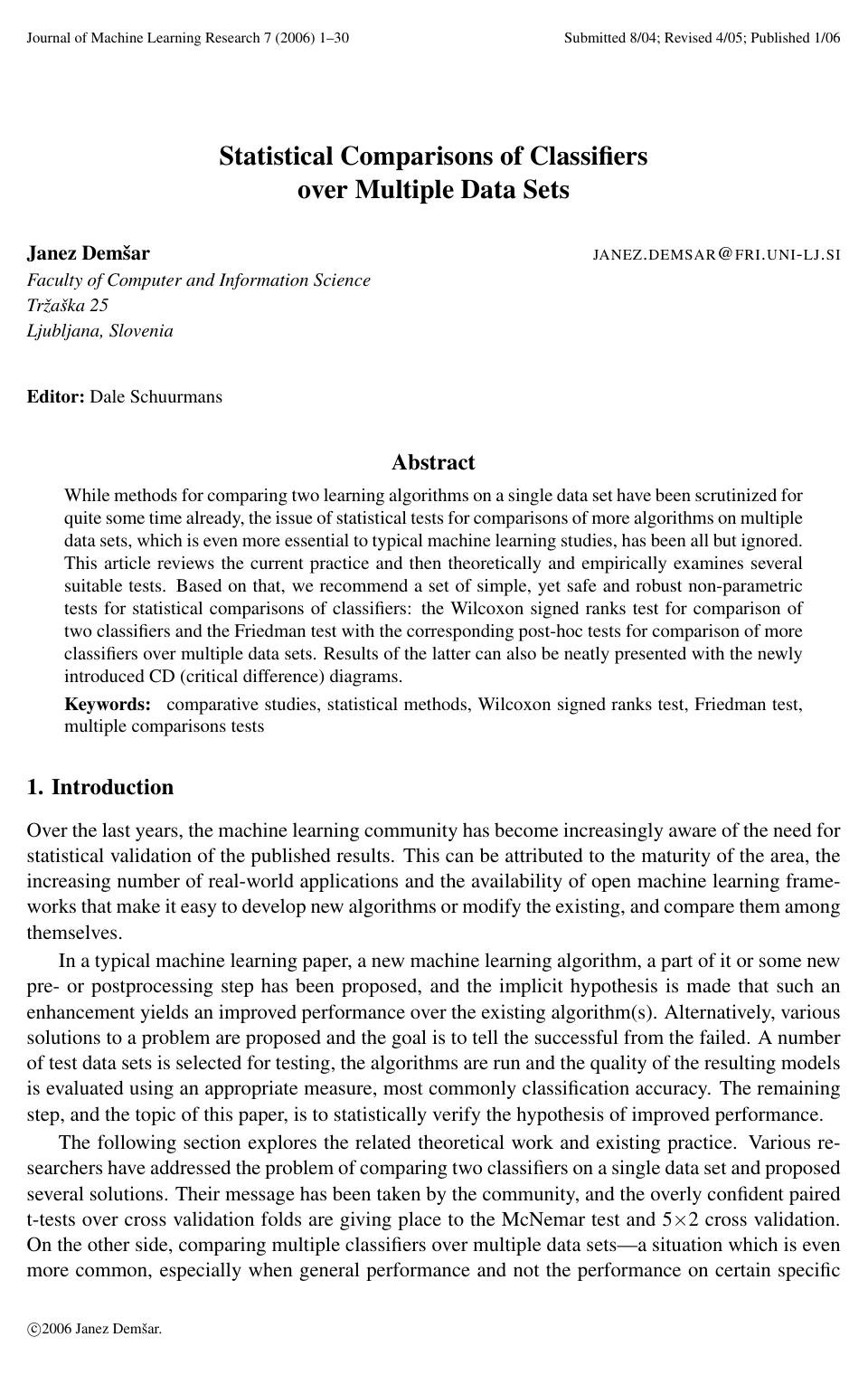 Statistical Comparisons of Classifiers over Multiple Data Sets