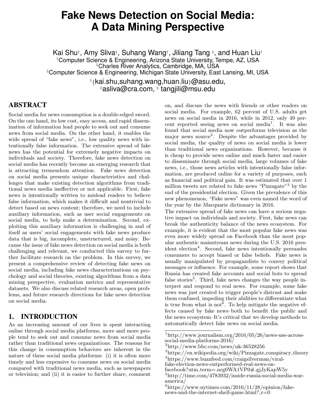 Fake News Detection on Social Media: A Data Mining Perspective