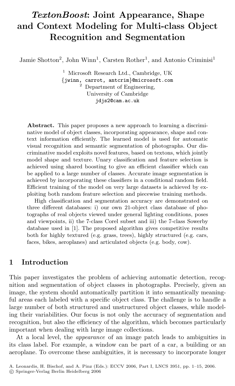TextonBoost: Joint Appearance, Shape and Context Modeling for Multi-class Object Recognition and Segmentation