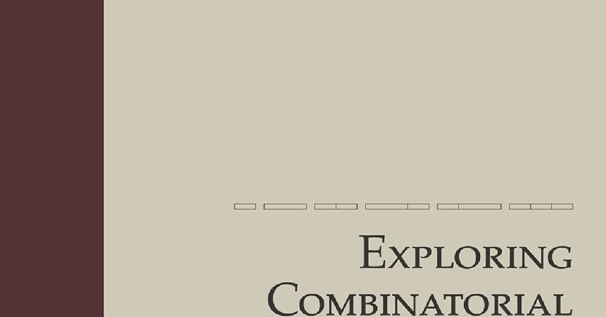 Exploring Combinatorial Mathematics cover